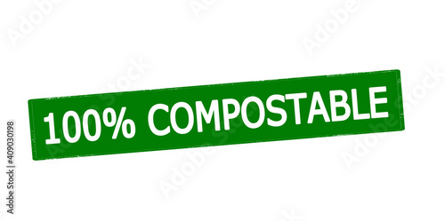 One hundred percent compostable