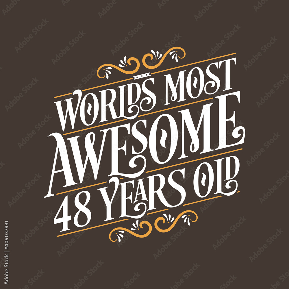 48 years birthday typography design, World's most awesome 48 years old
