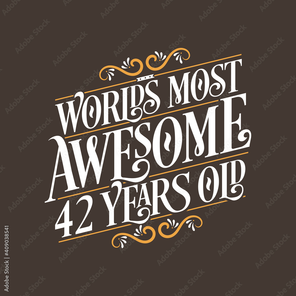 Fototapeta premium 42 years birthday typography design, World's most awesome 42 years old