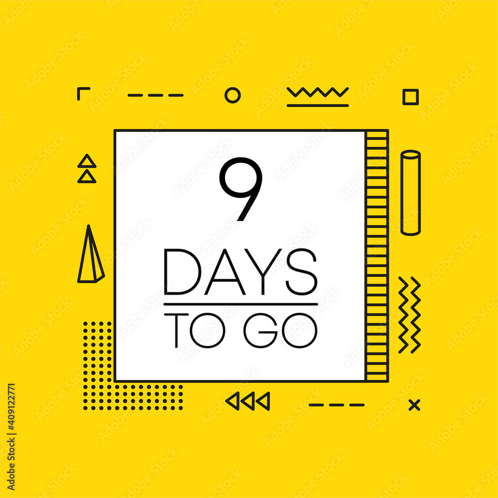 Nine days to go timer banner in geometry style on yellow background. Countdown day go. Vector illsutration. Nine days to go timer banner in geometry style on yellow background. Countdown day go. Vector illsutration.