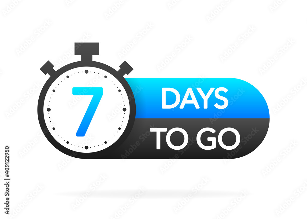 Seven days to go timer banner in flat style on white background. Countdown day go. Vector label illsutration. Seven days to go timer banner in flat style on white background. Countdown day go. Vector label illsutration.