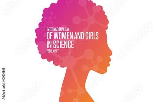 International Day of Women and Girls in Science. February 11. Holiday concept. Template for background, banner, card, poster with text inscription. Vector EPS10 illustration.