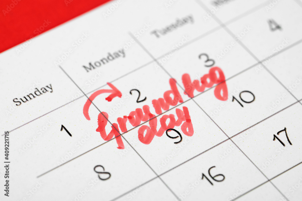 Calendar with date reminder about Groundhog day, closeup Calendar with date reminder about Groundhog day, closeup