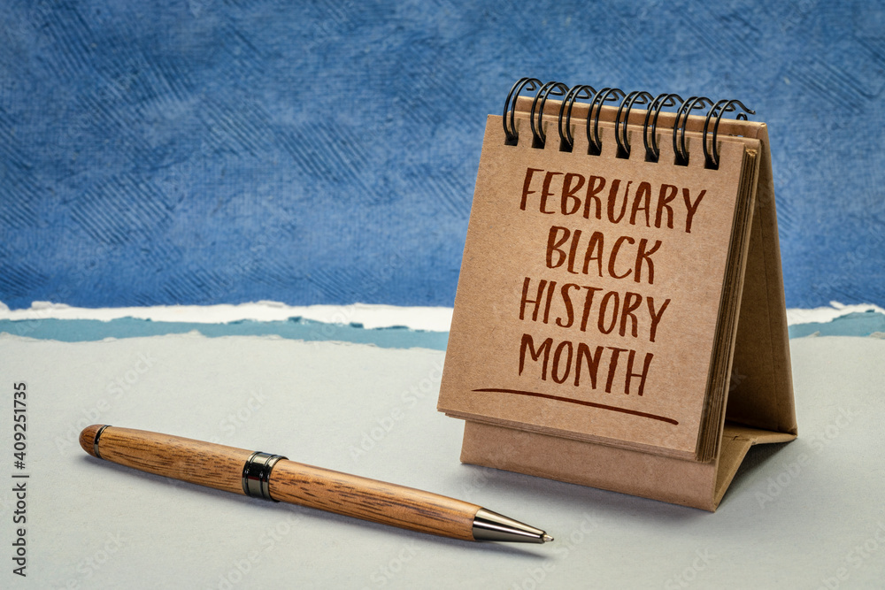 February Black History Month, handwriting in a desktop calendar, an