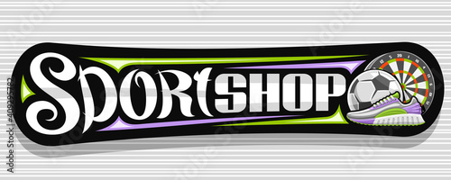 Vector banner for Sport Shop, dark decorative signage for sporting goods store with colorful illustrations of different accessories for hobby and unique brush lettering for grey words sport shop.