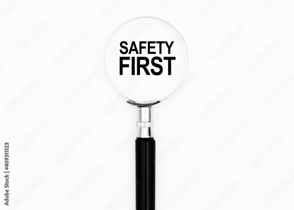 Safety first! Safety first!
