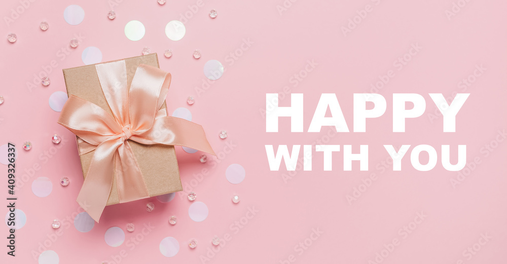 Gifts on pink background, love and valentine concept with text happy with you