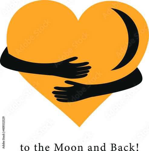 To the moon and back. Greeting card with hugging heart for Valentine's Day, Mother's Day, Father's Day, birthday or wedding. Sweet and emotional simple vector illustration.