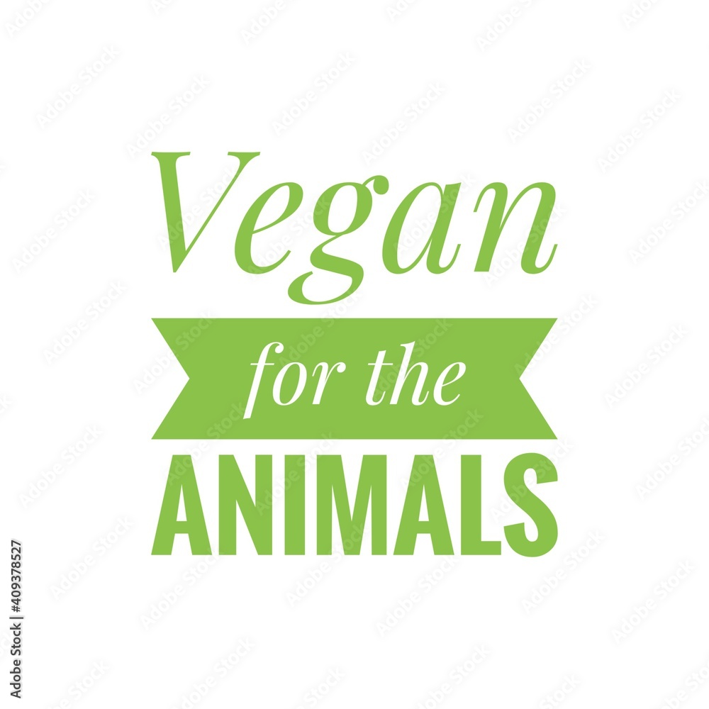 ''Vegan for the animals'' Lettering ''Vegan for the animals'' Lettering