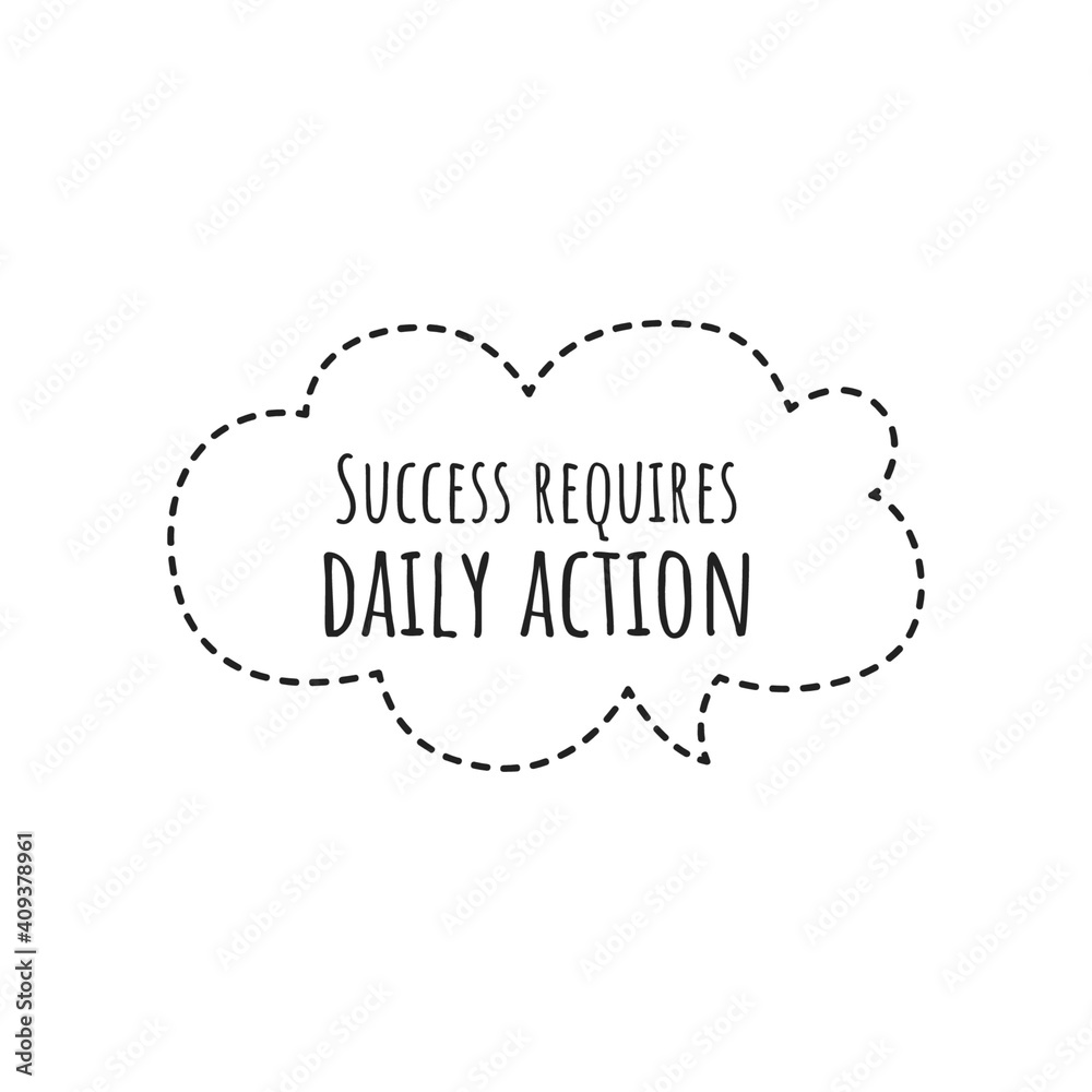 ''Success requires daily action'' Lettering ''Success requires daily action'' Lettering