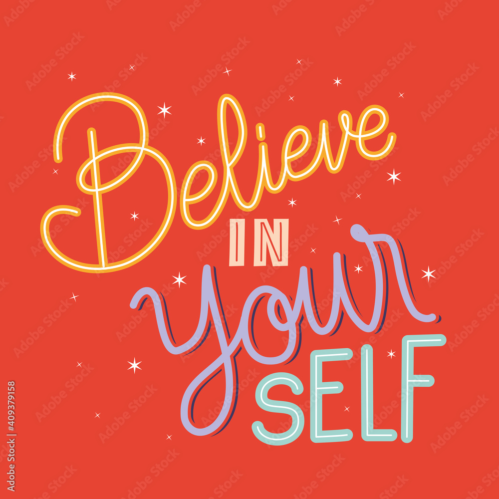 belive in yourself lettering on red background