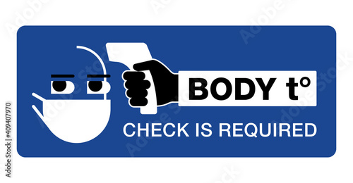 Body temperature check is required poster