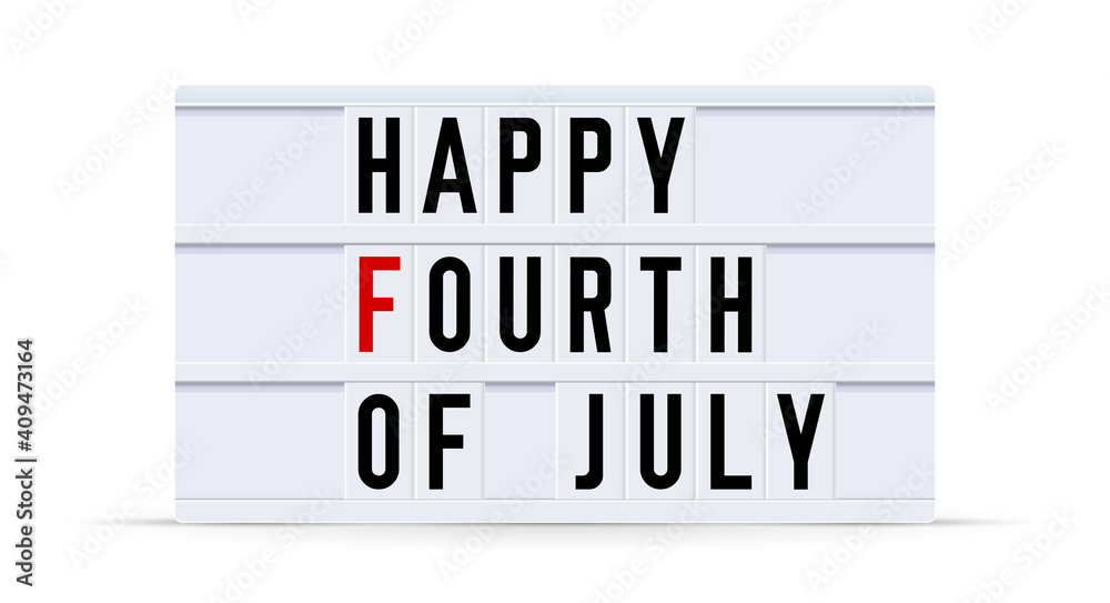 HAPPY FOURTH OF JULY. Text displayed on a vintage letter board light box. Vector illustration. HAPPY FOURTH OF JULY. Text displayed on a vintage letter board light box. Vector illustration.