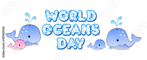 Mother whale, baby whale and World Oceans day lettering with seashells and starfish on a white background. Vector design template for poster, flyer, banner, card and invitation. Protect ocean concept