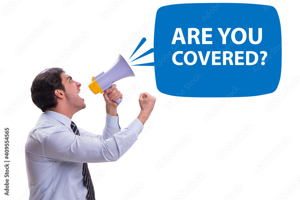 Concept of being covered by insurance