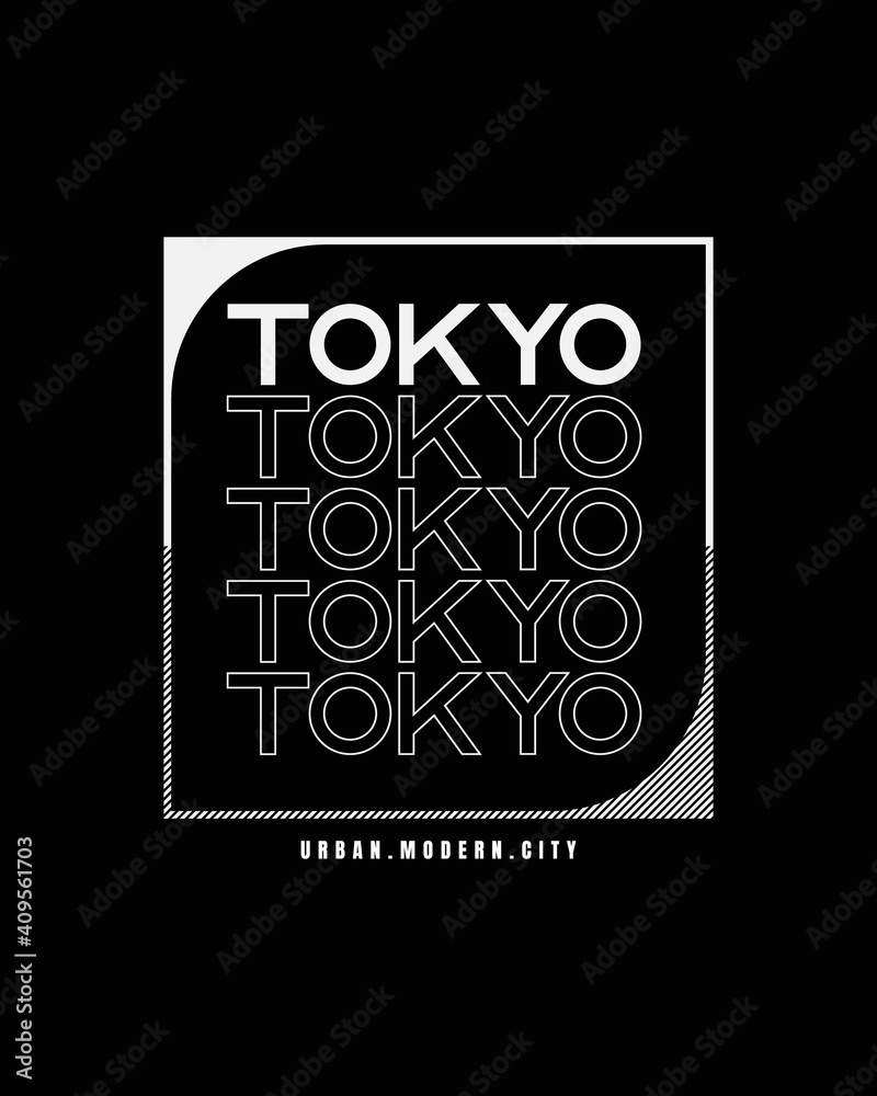 Obraz premium Vector illustration of text graphics, TOKYO. suitable for the design of t-shirts, hoodies, etc.