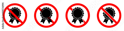 No medal icon. Garantie ban icon. Award is prohibited. Vector illustration.