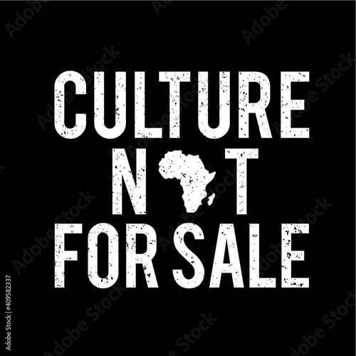 Culture not for sale vector illustration