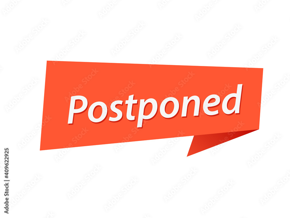 Postponed banner design vector, Postponed Postponed banner design vector, Postponed