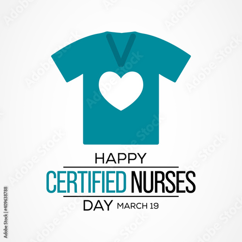 Certified Nurses day is celebrated annually on March 19 worldwide, it is the day when nurses celebrate their nursing certification. Vector illustration