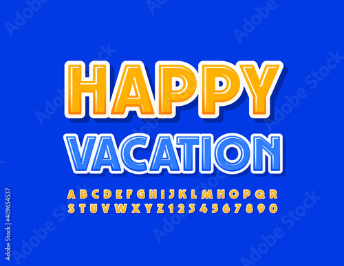 Vector modern banner Happy Vacation. Yellow creative Font. Bright Alphabet Letters and Numbers set