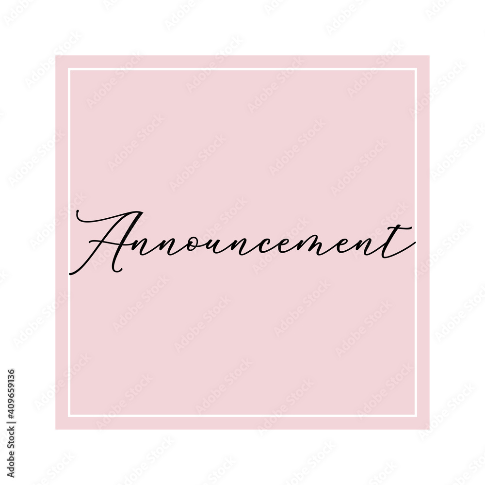 Announcement quote. Calligraphy invitation card, banner or poster graphic design handwritten lettering vector element. Announcement quote. Calligraphy invitation card, banner or poster graphic design handwritten lettering vector element.