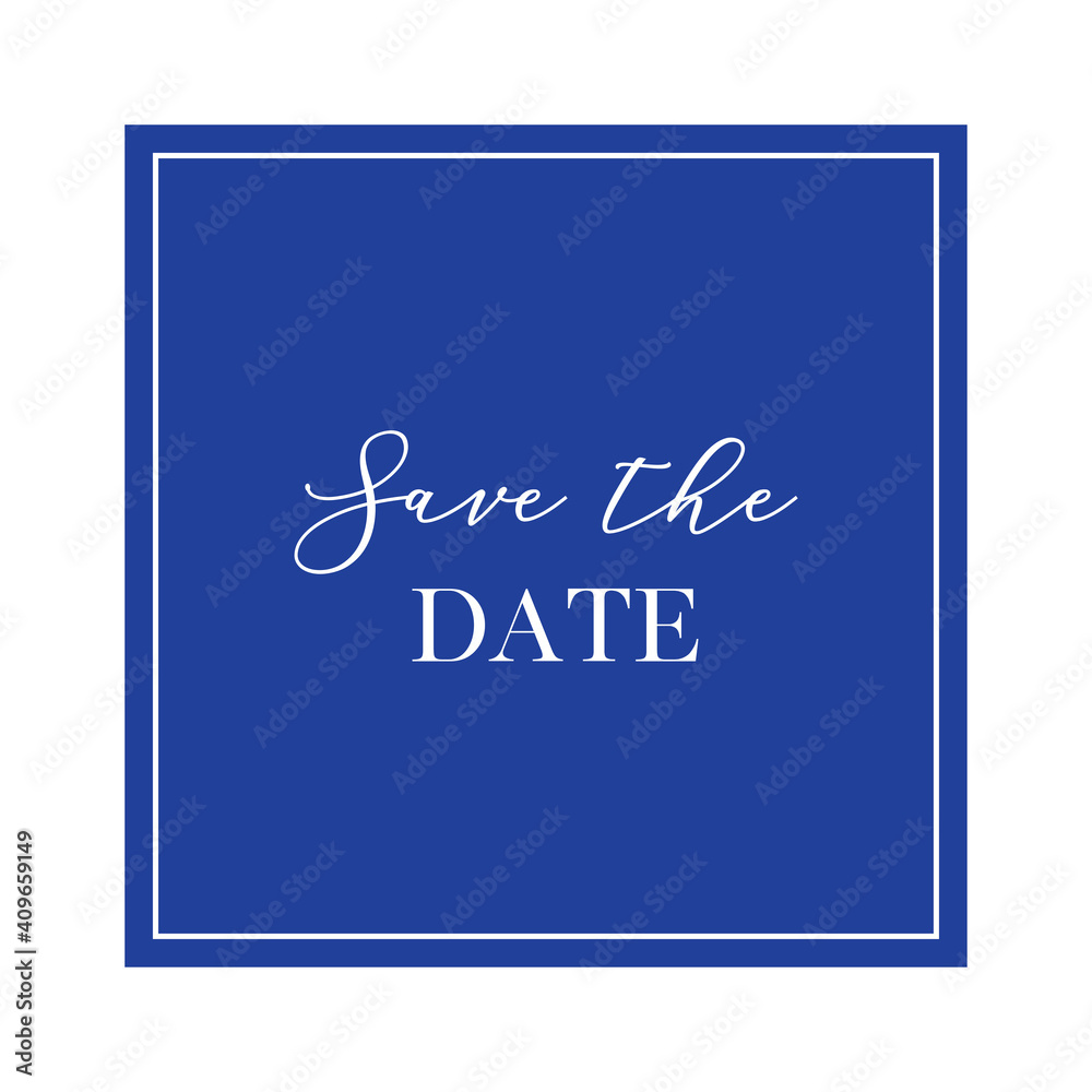 Obraz premium Save the date quote. Calligraphy invitation card, banner or poster graphic design handwritten lettering vector element.