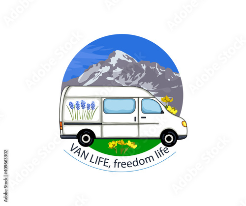 Van Life sticker. White van with  mountains in the background. Living van life, camping in the nature, travelling. Illustration. Van life, freedom life. 