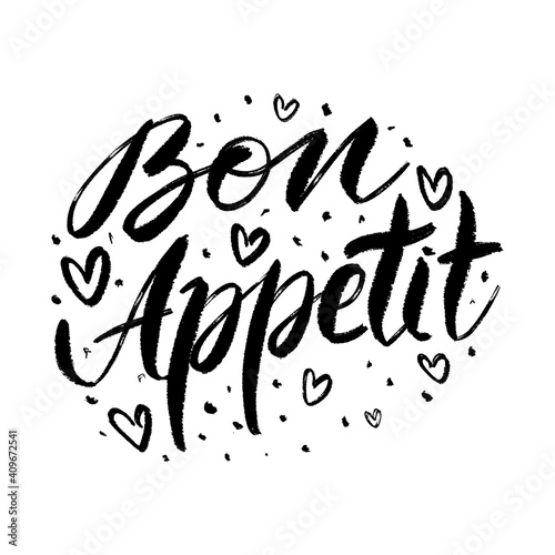 Hand drawn calligraphy, lettering Bon Appetit. Typography poster, signboard, illustration, postcard for dining room, cafe, kitchen. Text isolated on a white background. Vector