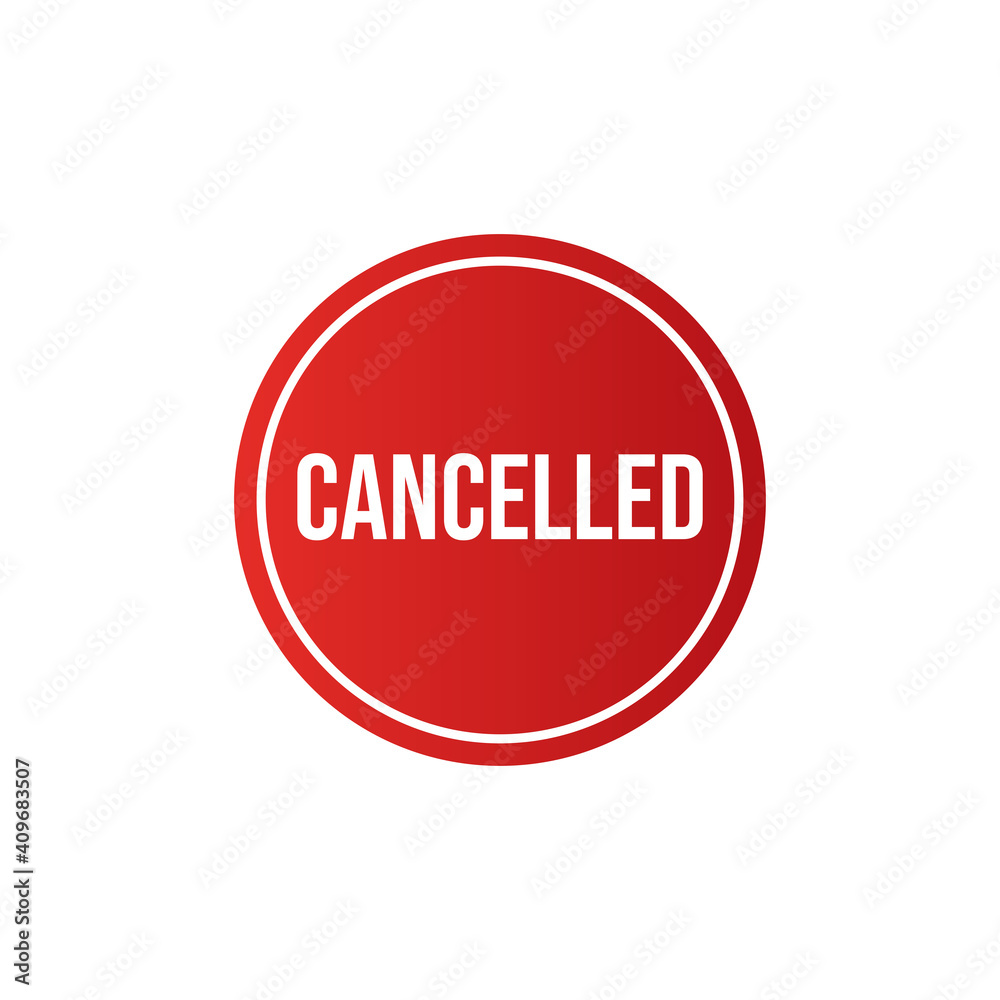 Cancelled sign or icon vector illustration, Red cancelled rubber Cancelled sign or icon vector illustration, Red cancelled rubber