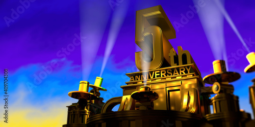 5th anniversary in thick letters on a golden building illuminated by 6 floodlights with white light on a blue sky at sunset. 3D Illustration