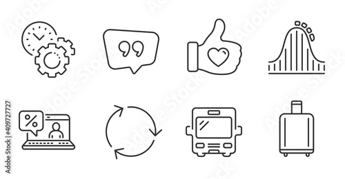 Bus, Time management and Baggage reclaim line icons set. Online loan, Like hand and Quote bubble signs. Roller coaster, Recycling symbols. Tourism transport, Settings, Airport bag. Vector