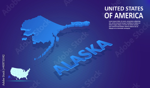 Isometric Alaska State map on blue and glowing background. 3D Detailed Map in perspective with place for your text or description.Technology Information Graphic Elements for Website, app, UI, Travel.