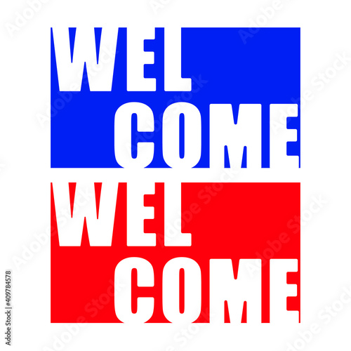 words on red background, can be used as a welcome text icon or banner element 