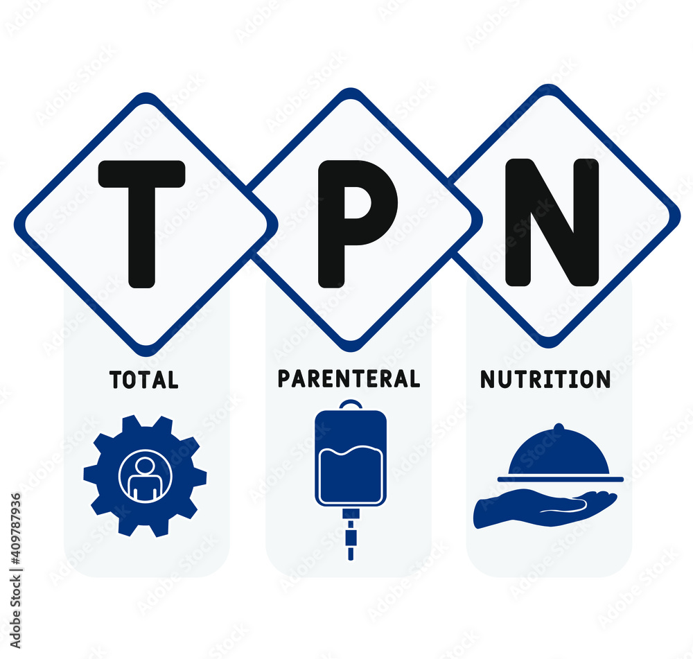 TPN - Total Parenteral Nutrition acronym. medical concept background. vector illustration concept with keywords and icons. lettering illustration with icons for web banner, flyer, landing page TPN - Total Parenteral Nutrition acronym. medical concept background. vector illustration concept with keywords and icons. lettering illustration with icons for web banner, flyer, landing page
