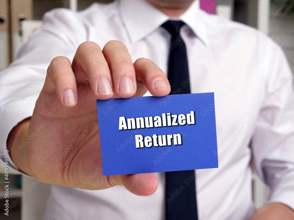 Annualized Return sign on the page. Annualized Return sign on the page.