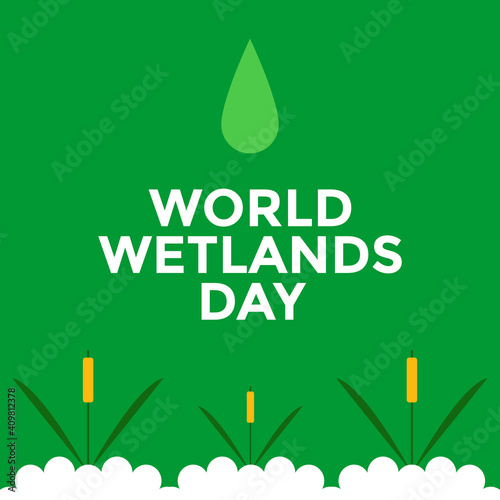 World Wetlands Day Poster Design, Good for Greeting Card and Social Media Post Design