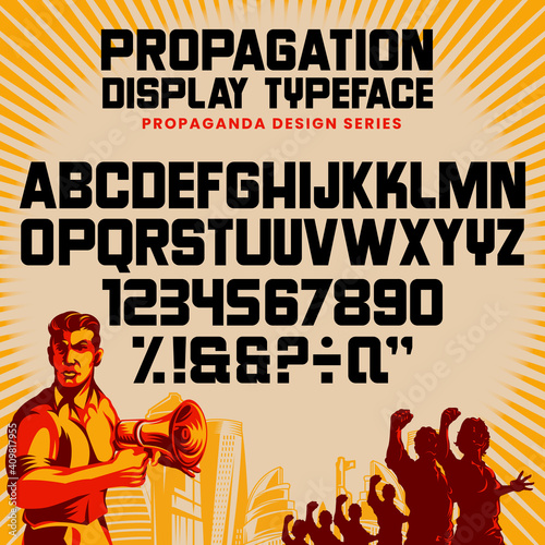 Propaganda alphabet letters font and number collection