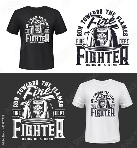 Tshirt print with firefighters helmet, ax, ladder and typography, vector apparel mockup. Fire department rescue team, emergency service black and white t shirt print design isolated label or emblem