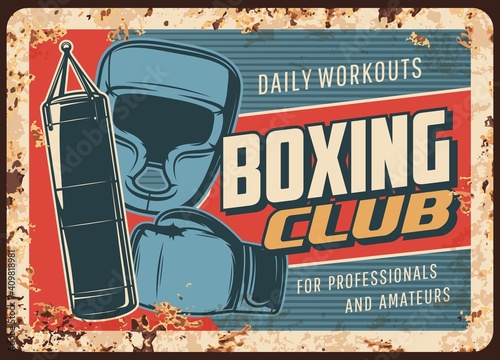 Boxing fight club metal rusty plate, kickboxing or Muay Thai MMA fighting vector retro poster. Boxing glove, punching bag and boxer helmet, amateur and professional martial arts sport club