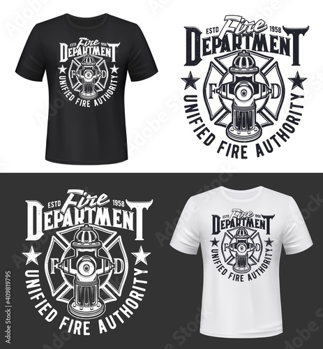 Fire and firefighters department t-shirt print mockup, vector template. Fireman and firefighting dept icon with fire hydrant, Maltese cross and stars, safety and firefighter symbol for t shirt print