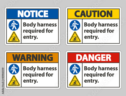 Body Harness Required For Entry Sign