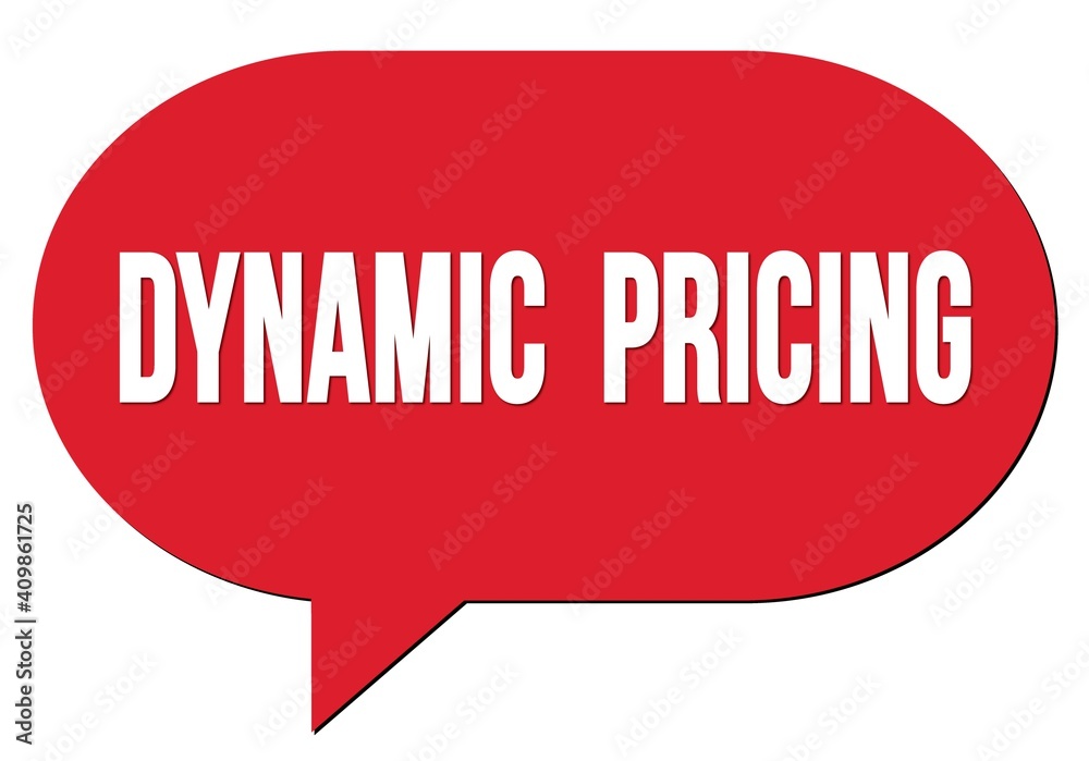 DYNAMIC PRICING text written in a red speech bubble DYNAMIC PRICING text written in a red speech bubble