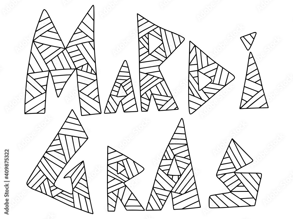 Mardi Gras ornamental phrase stock vector illustration. Triangular hand drawn words - Mardi Gras, black outline isolated on white. Traditional Fat Tuesday festival coloring page for kids and adults