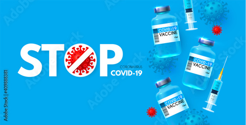 Vector coronavirus vaccine. Stop COVID-19 nCoV 2019 . Vaccine and syringe injection. Medicine infectious concept. Heath care design