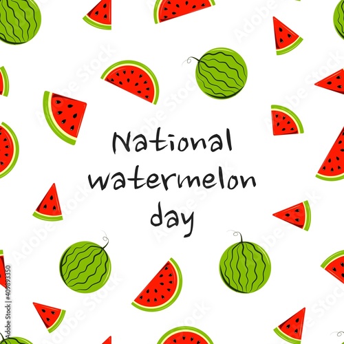 National Watermelon Day. Vector illustration of a watermelon poster with pattern elements.