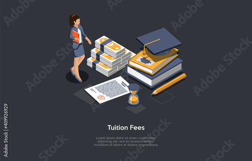 Tuition Fees Concept Vector Illustration In Cartoon 3D Style. Dark Background, Text. Isometric Composition Of Study Supply Elements And Character. Woman Standing Near Books, Money And Graduate Hat