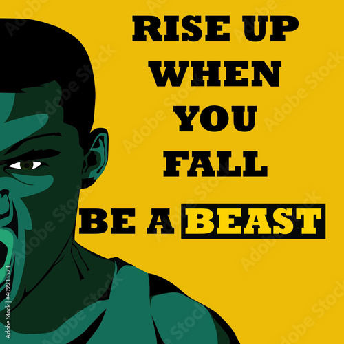 Vector illustration of a man screaming. Motivational quote next to man. All isolated on yellow background.
