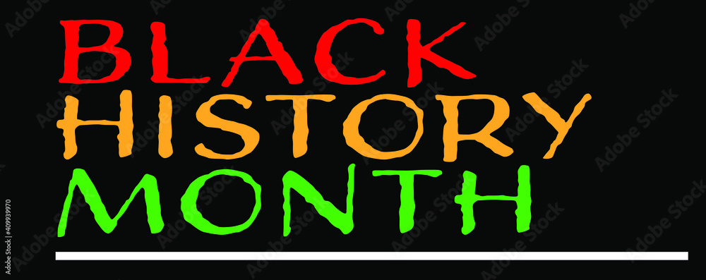 Black History Month in February panorama website background colored text to celebrate African American history and integration. 