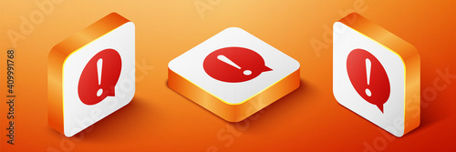 Isometric Exclamation mark in circle icon isolated on orange background. Hazard warning symbol. FAQ sign. Copy files, chat speech bubble. Orange square button. Vector.